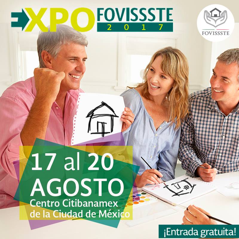 El Fondo de la Vivienda del ISSSTE organiza la EXPO FOVISSSTE 2017